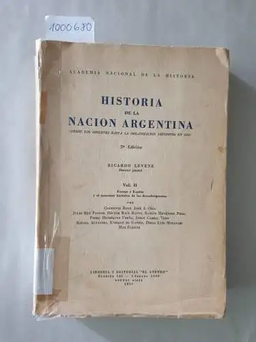 Levene, Ricardo: Historia De La Nacion Argentina : Vol. II. 