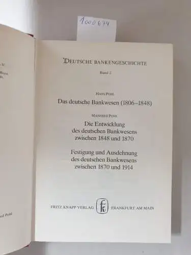 Pohl, Hans und Manfred  Pohl: Das deutsche Bankwesen : (1806 - 1848). 