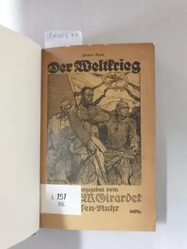 Girardet: Der Weltkrieg Zweiter Band Februar bis Juli 1915. 