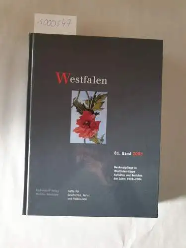 Schedensack, Christine: Westfalen. Hefte für Geschichte, Kunst und Volkskunde. 81. Band 2003
 Denkmalpflege in Westfalen-Lippe : Aufsätze und Berichte der Jahre 1999-2004. 