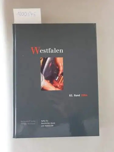 Schedensack, Christine: Westfalen. Hefte für Geschichte, Kunst und Volkskunde. 82. Band 2004. 