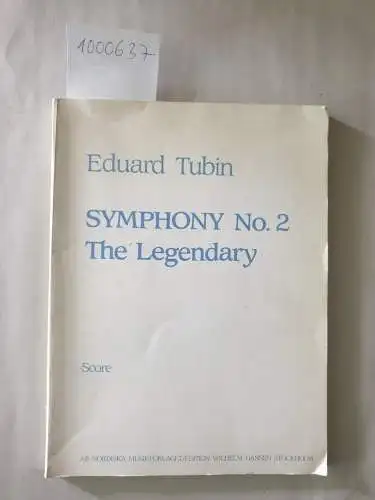 Symphony No. 2 : The Legendary : Score