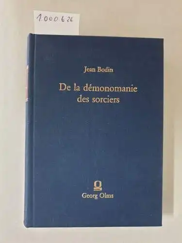 Bodin, Jean: De la démonomanie des sorciers. 