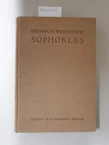 Weinstock, Heinrich: Sophokles. 