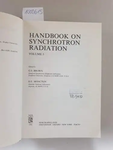 Koch, Ernst-Eckhard, Taizo Sasaki and Herman Winick (Hrsg.): Handbook On Synchrotron Radiation : Volume 3. 
