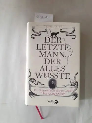 Glassie, John und Bernhard Kleinschmidt: Der letzte Mann, der alles wusste : das Leben des exzentrischen Genies Athanasius Kircher
 Aus dem Engl. von Bernhard Kleinschmidt. 