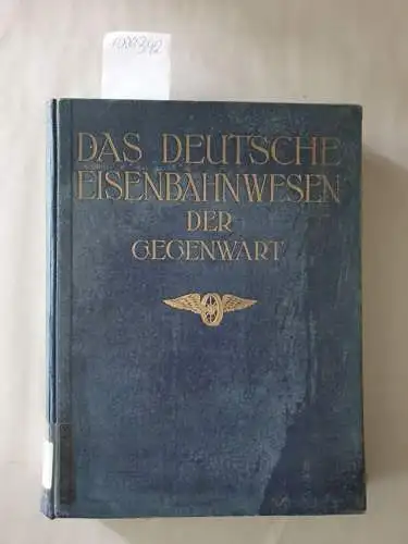 Hoff und Anger Kumbier: Das Deutsche Eisenbahnwesen der Gegenwart : Dritte Ausgabe : Stand vom Jahre 1926
 in Beiträgen hervorragender Mitarbeiter: inkl. Sonderbeschreibungen deutscher Städte  über ihren Eisenbahnverkehr und sonstiges Verkehrswesen. 