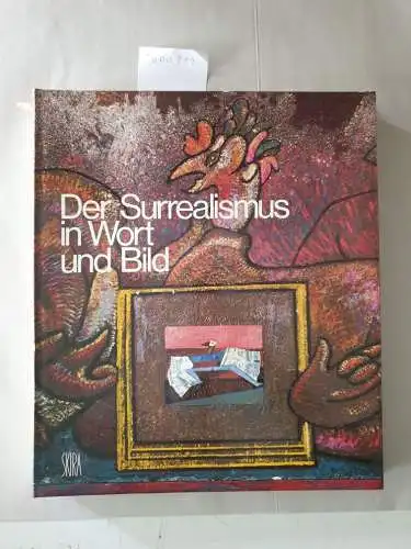 Picon, Gaetan: Der Surrealismus in Wort und Bild (1919-1939). Aus dem Französischen von Knud Lambrecht. 