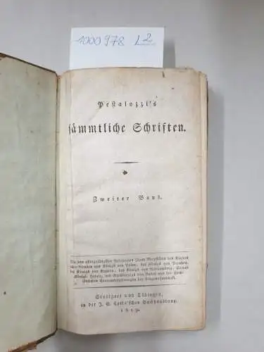 Pestalozzi, Johann Heinrich: Pestalozzi´s Sämmtliche Schriften. Erster und Zweiter Band. Lienhard und Gertrud. Ein Buch für das Volk. 3. Auflage. 