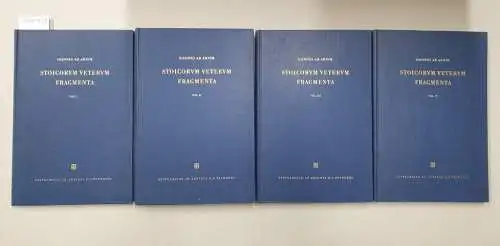 Arnim, Ioannes ab: Stoicorum Veterum Fragmenta. (4 Bände). Vol. I - IV. Collegit Ioannes ab Arnim. Volumen I: Zeno et Zenonis Discipuli. Vol. II: Chrysippi...