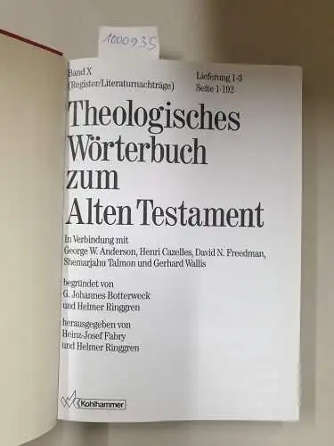 Fabry, Heinz-Josef und Helmer Ringgren (Hrsg.): Theologisches Wörterbuch zum Alten Testament : Band X : Register / Literaturnachträge. 