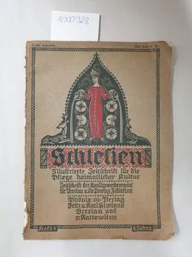 Siwinna, Carl und Fritz Siwinna: Schlesien:Illustrierte Zeitschrift für die Pflege heimatlicher Kultur : 4. Jahrgang Nr. 6: 15. Dezember 1910 _
 Zeitschrift des Kunstgewerbevereins für Breslau und die Provinz Schlesien. 