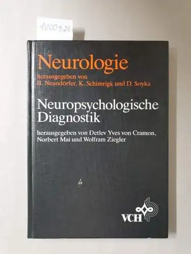 Cramon, Detlev Y. von, Norbert Mai und Wolfram Ziegler (Hrsg.): Neuropsychologische Diagnostik. 