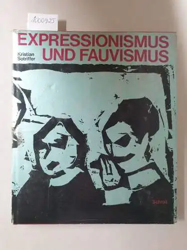 Sotriffer, Kristian: Expressionismus und Fauvismus 
 (Aufbruch der Druckgraphik von der Romantik bis zur Gegenwart IV). 