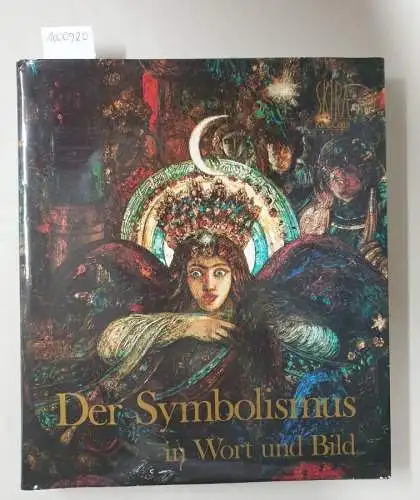 Delevoy, Robert L: Der Symbolismus in Wort und Bild. 