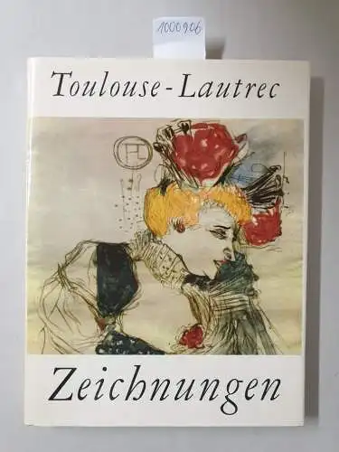 Polasek, Jan: Toulouse-Lautrec : Zeichnungen. 