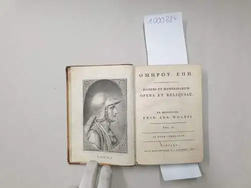 Homer: Homeri Ilias. Ex Veterum Criticorum Notationibus Optimorumque Exemplarium Fide Novis Curis Recensita. Pars II. In Usum Scholarum
 (Ohne Teil I). 