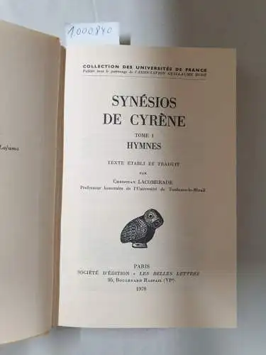 Lacombrade, Christian: Synesios de Cyrene tome 1 Hymnes. 