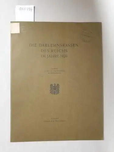 Bureau der Hauptverwaltung der Darlehenskassen: Die Darlehenskassen des Reichs im Jahre 1920. 