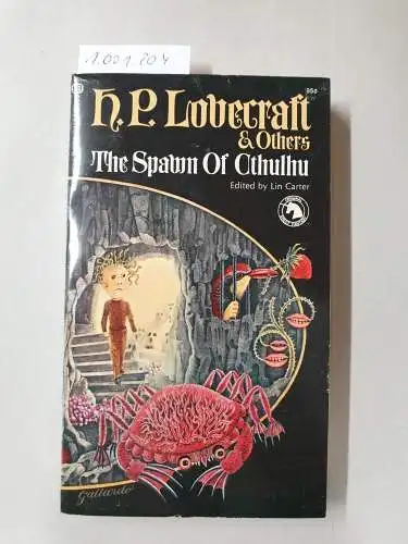Carter, Lin: H.P. Lovecraft & Others: The Spawn of Cthulhu. 