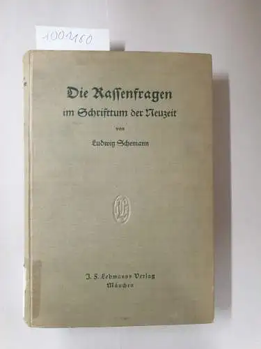 Schemann, Ludwig: Die Rassenfragen im Schrifttum der Neuzeit _
 (= Die Rasse in den Geisteswissenschaften. Studien zur Geschichte des Rassengedankens, Band III.). 