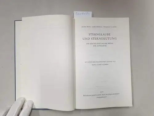 Boll, Franz, Carl Bezold und Wilhelm Gundel: Sternglaube und Sterndeutung, Die Geschichte und das Wesen der Astrologie. 