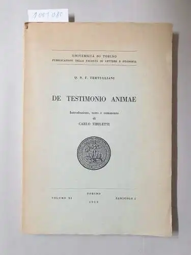 Tertulliani, Q. S. F: De Testimonio Animae. 