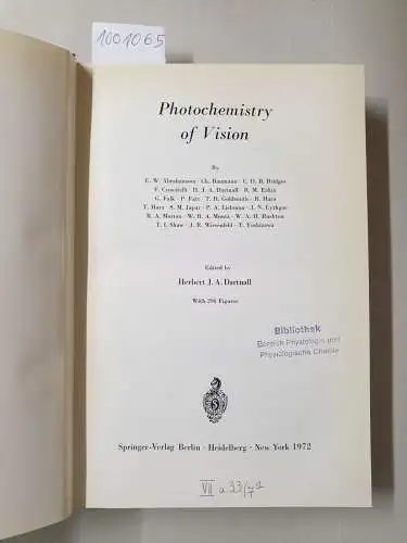 Autrum, Hansjochem (Hrsg.): Handbook Of Sensory Physiology : Volume VII/1 : Photochemistry Of Vision 
 (Text Englisch). 