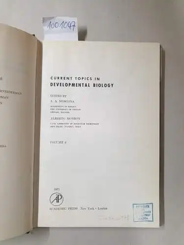 Moscona, Aron A. and Alberto Monroy (Hrsg.): Current Topics In Developmental Biology : Volume 6 : (Einband foliert). 