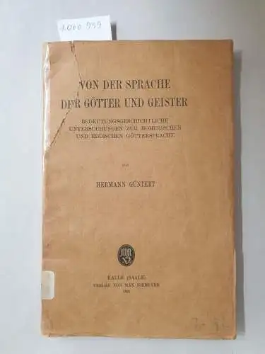 Güntert, Hermann: Von der Sprache der Götter und Geister. 