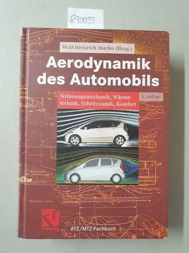 Hucho, Wolf-Heinrich  und Syed Rafeeq  Ahmed: Aerodynamik des Automobils : Strömungsmechanik, Wärmetechnik, Fahrdynamik, Komfort ; mit 49 Tabellen
 ATZ-MTZ-Fachbuch. 