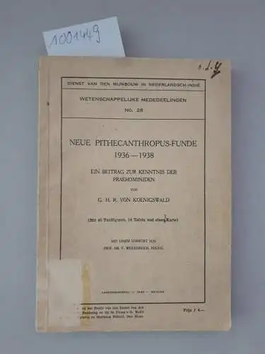 Koenigswald, G.H.R. von: Neue Pithecanthropus-Funde 1936-1938: Ein Beitrag  zur Kenntnis der Praehominiden 
 mit einem Vorwort von Prof. Dr. F. Weidenreich, Peking. 