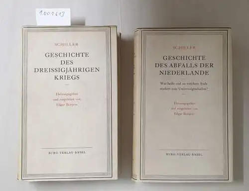 Schiller, Friedrich und Edgar Bonjour: Historische Schriften Band I+II komplett. 