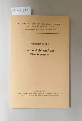 Eilers, Wilhelm: Sinn und Herkunft der Planetennamen : vorgetragen am 28. Februar 1975. 
