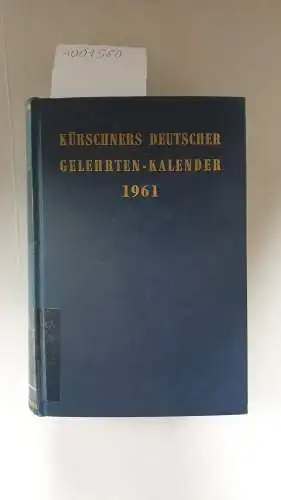 Schuder, Werner: Kürschners deutscher Gelehrten-Kalender , 1961, A-N. 