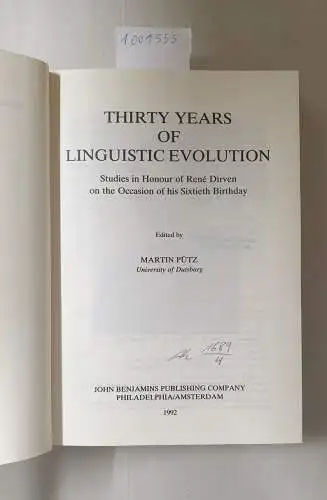 Pütz, Martin: Thirty Years of Linguistic Evolution: Studies in honour of René Dirven on the occasion of his 60th birthday. 