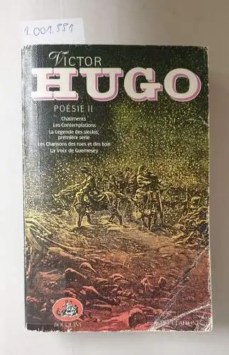 Victor, Hugo und Gaudon Jean: Oeuvres complètes de Victor Hugo: Poésie II. 
