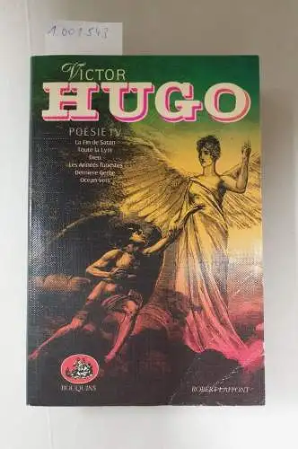 Hugo, Victor: Oeuvres Completes: Poesie IV. 