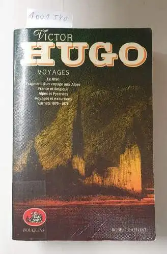 Hugo, Victor: Oeuvres complètes / Victor Hugo: Tome 7, Voyages. 