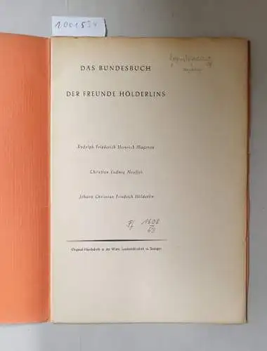 Magenau, Rudolf Frederich Heinrich, Christian Ludwig Neuffer und Johann Christian Friedrich Hölderlin: Das Bundesbuch der Freunde Hölderlins. 