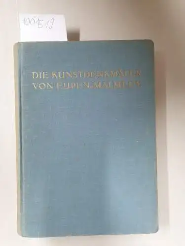 Reiners, Heribert und Heinrich Neu: Die Kunstdenkmäler von Eupen-Malmedy, unter Mitarbeit von Dr. Heinrich Neu. 