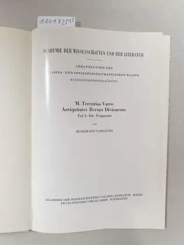 Cardauns, Burkhart und Marcus Terentius Varro: (Teil I+II komplett) M. Terentius Varro, Antiquitates rerum divinarum. 