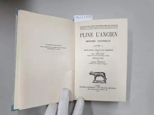Plinius der Ältere und Jean Beaujeu: (Livre I+II) Pline l'Ancien. Histoire Naturelle. Livre I (und) Livre II. Texte etabli, traduit et commente par Jean Beaujeu. 