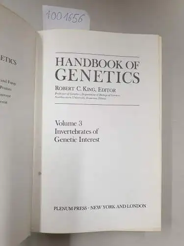King, Robert: Handbook of Genetics Volume 3: Invertebrates of Genetic Interest. 