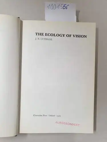Lythgoe, J. N: The Ecology of Vision. 