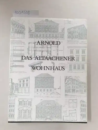 Arnold, Eduard Philipp: Das Altaachener Wohnhaus. Reprint der Ausgabe von 1930)
 (= Aachener Beiträge für Baugeschichte und Heimatkunst, Heft 2). 