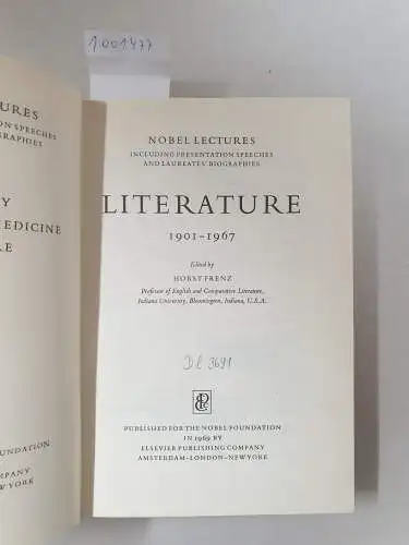 Frenz, Horst: Literature: 1901-67 (Nobel Lectures). 