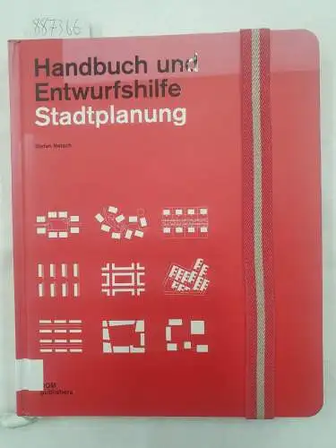 Netsch, Stefan: Handbuch und Entwurfshilfe Stadtplanung. 