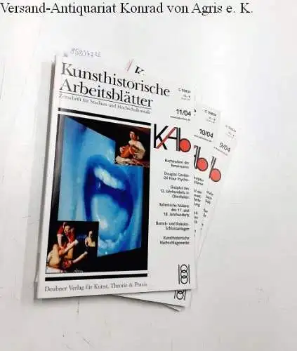 Deubner Verlag für Kunst Theorie und Praxis Köln: Kunsthistorische Arbeitsblätter Jahrgang 2004, 3 Zeitschriften, Nr.9-11 Monatsschrift. 