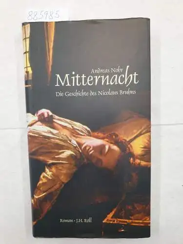 Nohr, Andreas (Mitwirkender): Mitternacht : die Geschichte des Nicolaus Bruhns
 Andreas Nohr. 